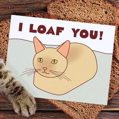I Loaf You Cat Greeting Card - Perpetual Kid