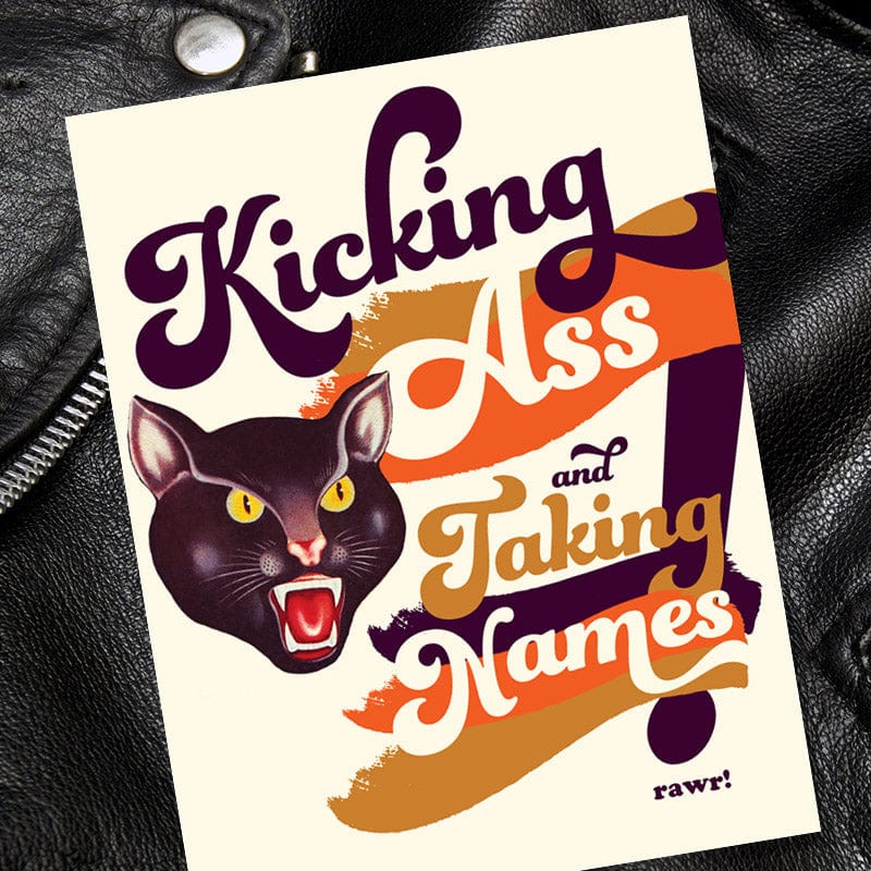 Kicking Ass + Taking Names Wild Cat Encouragement Card - Offensive + Delightful