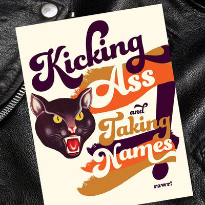 Kicking Ass + Taking Names Wild Cat Encouragement Card - Offensive + Delightful