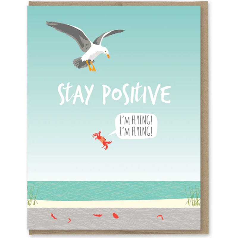 Seagull Dropping Crab Stay Positive Encouragement Greeting Card