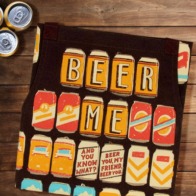 Beer Me. And You Know What? Beer You, My Friend Apron - Unique Gift by Blue Q