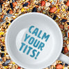 Calm Your Tits! Bird Mug - Unique Gift by Ginger Fox