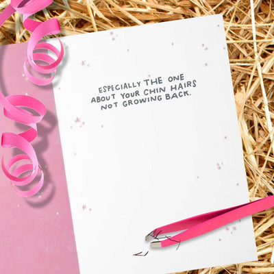 I Hope Your Chin Hairs Don't Grow Back Birthday Card - Unique Gift by A Smyth Co