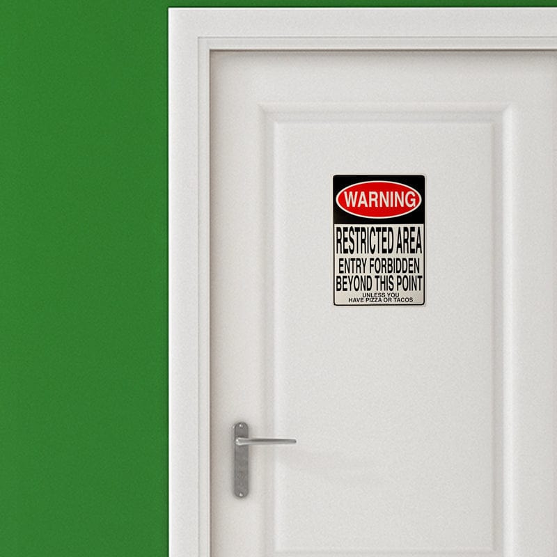 Restricted Area (Unless You Have Pizza or Tacos) Metal Sign - Unique Gift by Exclusive