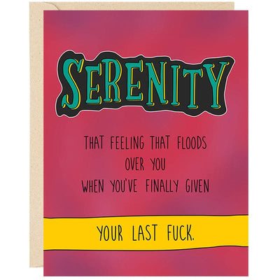 Serenity Last F*ck Friendship Card - Unique Gift by Cheeky Kumquat