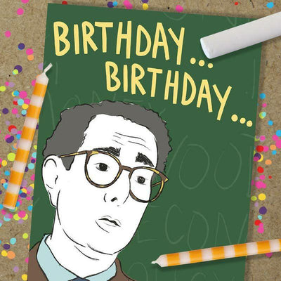 Bueller... Birthday Card - Kat French Design