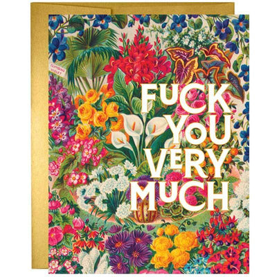 F*ck You Very Much Greeting Card - Offensive + Delightful