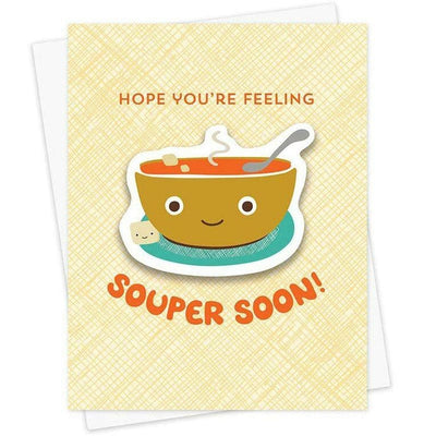 Hope You're Feeling Souper Soon! Get Well Sticker Card - Night Owl Paper Goods