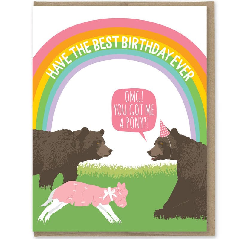 Have The Best Birthday Ever. OMG! You Got Me A Pony?! Birthday Card