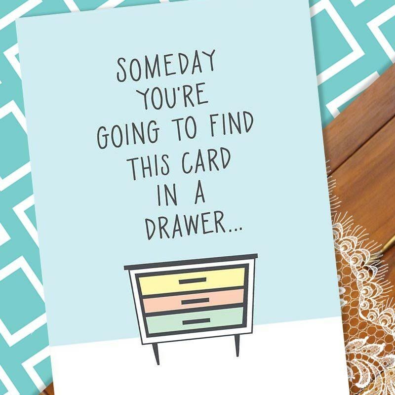 One Day You'll Find This Card in a Drawer Anniversary Card - A Smyth Co