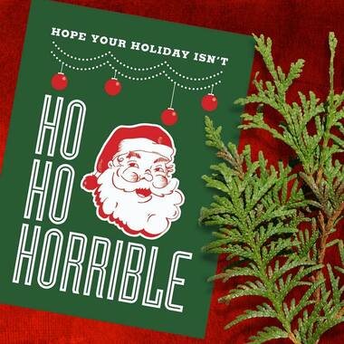 Ho Ho Horrible Christmas Card by Praxis Design Studio