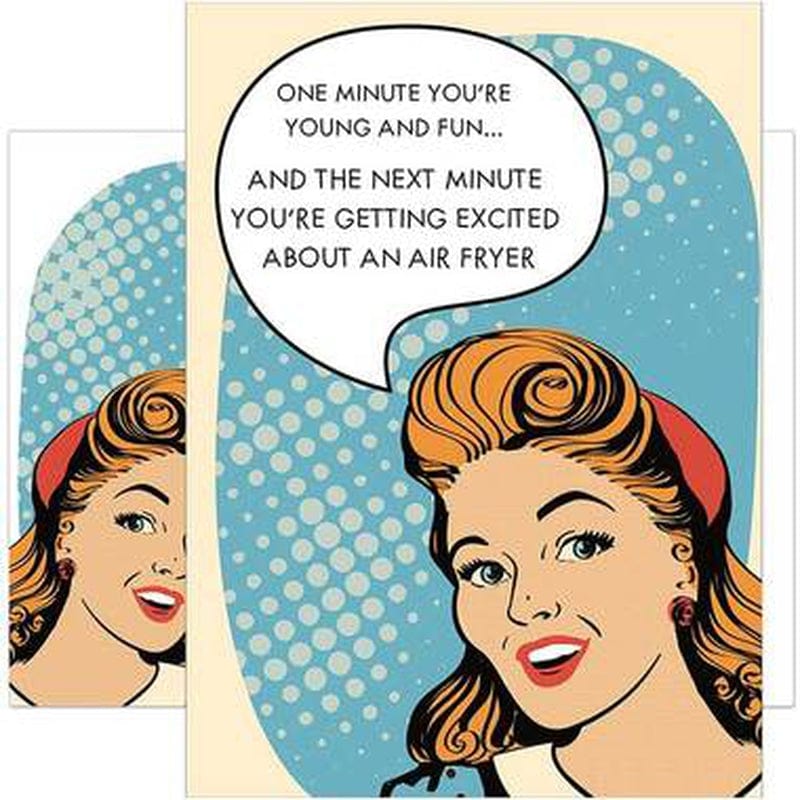 You're Excited About An Air Fryer Birthday Card by Tree Free Greetings