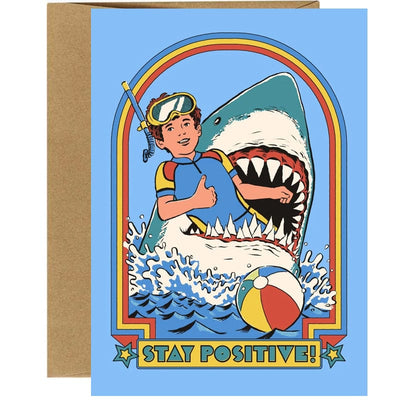 Stay Positive Encouragement Card - Shark Attack by Steven Rhodes