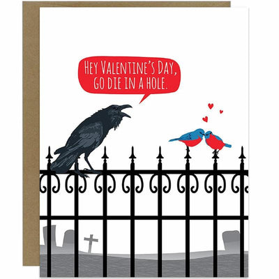 Anti-Valentine's Day, Go Die in a Hole Greeting Card - Unique Gift by Modern Printed Matter