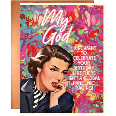 Global Pandemic Covid Birthday Card - Unique Gift by Offensive + Delightful