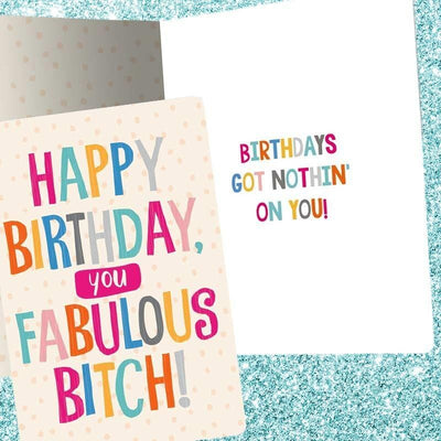 Happy Birthday You Fabulous B*tch Card - Unique Gift by Tree Free Greetings