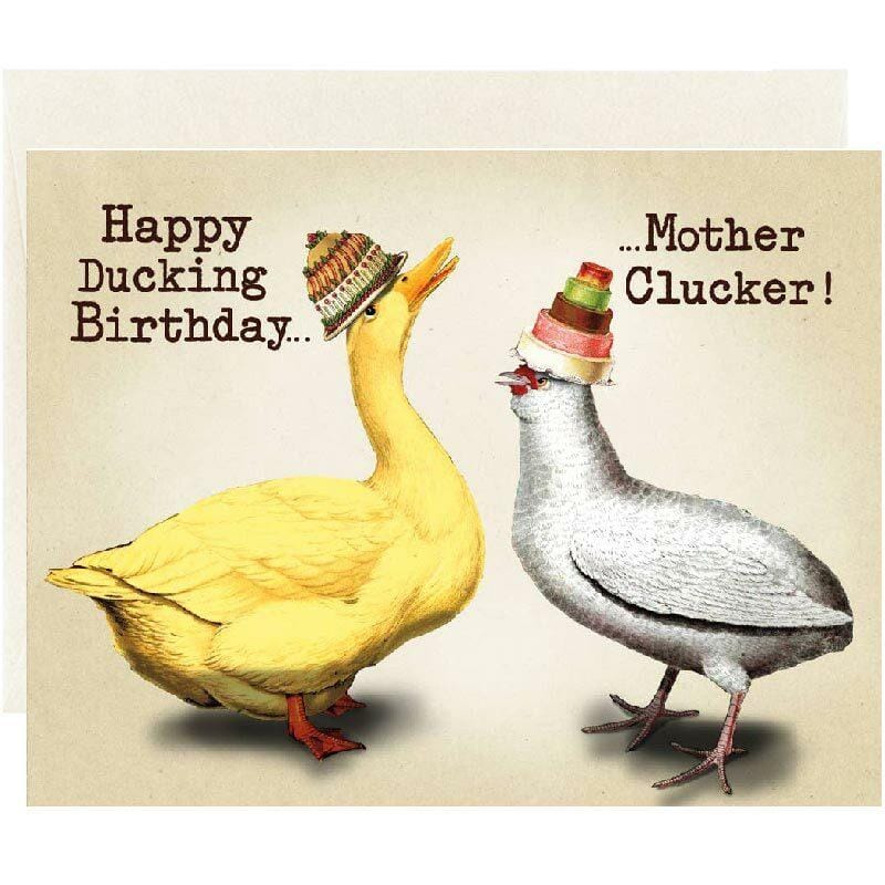 Happy Ducking Birthday, Mother Clucker Birthday Card - Unique Gift by Oso + Bean