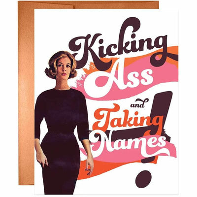 Kicking Ass + Taking Names Greeting Card - Unique Gift by Offensive + Delightful