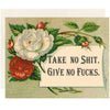Take No Sh*t, Give No F*cks Greeting Card - Unique Gift by Oso + Bean