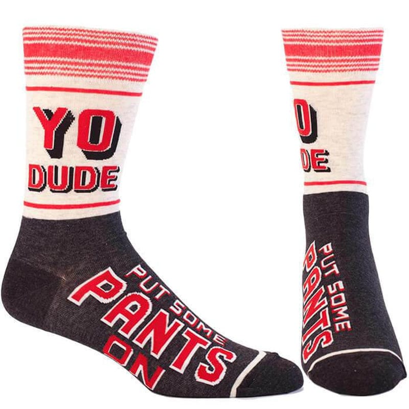 Yo Dude, Put Some Pants On! Socks - Unique Gift by Blue Q