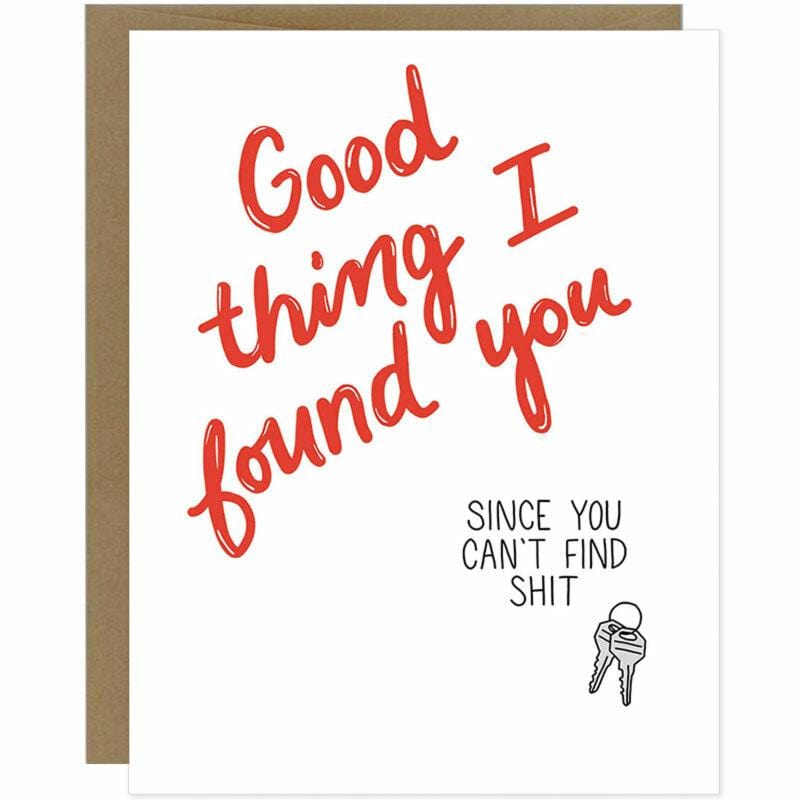 You Can't Find Sh*t Greeting Card - Unique Gift by Unblushing