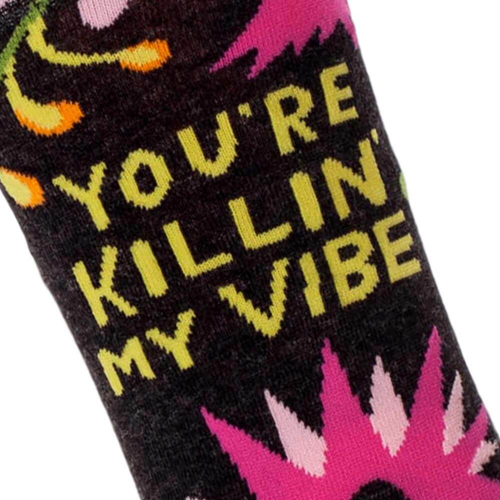 You're Killin' My Vibe Crew Socks - Unique Gift by Blue Q