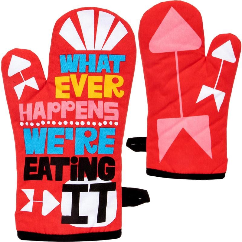 Whatever Happens We're Eating It Oven Mitt - Blue Q