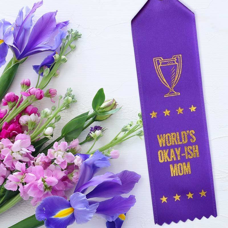 World's Okay-ish Mom Award Ribbon - Boldfaced Goods