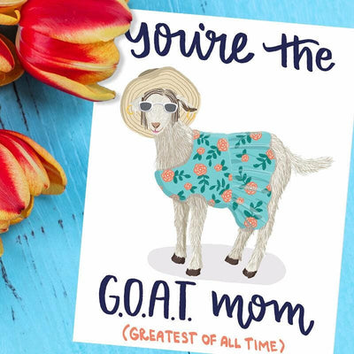 You're the G.O.A.T. Mother's Day Card - Grey Street Paper